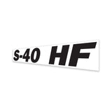 DECAL, CHASSIS, S-40 HF, WHITE