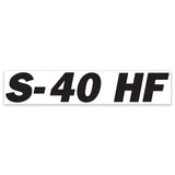 DECAL, CHASSIS, S-40 HF, BLACK