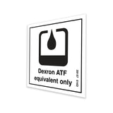DECAL,USE DEXRON***