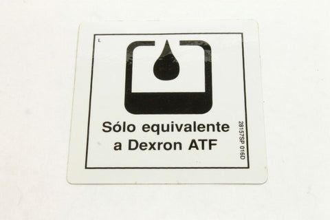 DECAL,USE DEXRON***
