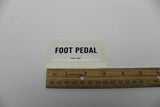 DECAL,LABEL,FOOT PEDAL