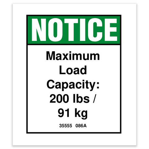 DECAL,NOTICE,MAX CAP 200LBS