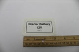 DECAL,LABEL,STARTER BATTERY
